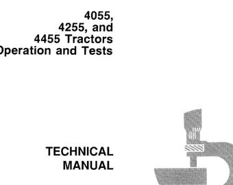 John Deere 4055 4255 and 4455 Tractor Operation and Tests Technical Manual TM1459 PDF
