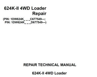 John Deere 624K-II 4WD Loader  Repair Technical Manual TM14149X19 PDF