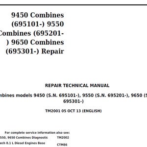 May include: A white document with black text detailing repair information for combine models 9450, 9550, and 9650. The document is labeled "REPAIR TECHNICAL MANUAL" and includes serial numbers and the date October 13, 2013.