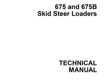 John Deere 675 675B Skid Steer Loader Technical Manual TM1374 PDF