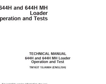 John Deere 644H und 644H MH Lader Betrieb und Tests Technisches Handbuch TM1637 PDF