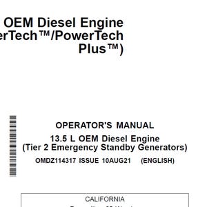 May include: A white document with black text detailing a 13.5 L OEM Diesel Engine. The text includes "OPERATOR'S MANUAL" and "Tier 2 Emergency Standby Generators". The document also has the text "CALIFORNIA".