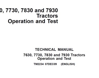 John Deere 7630 7730 7830 and 7930 Tractors Operation and Test Technical Manual TM2234 PDF