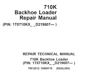 John Deere 710K Backhoe Loader Repair Technical Manual TM12512 PDF