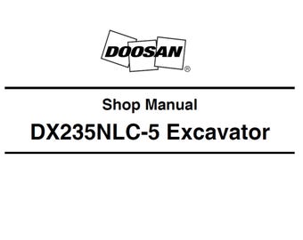Doosan DX235NLC-5 S/N 1001 and Up Service Shop Manual 950106-01115E PDF