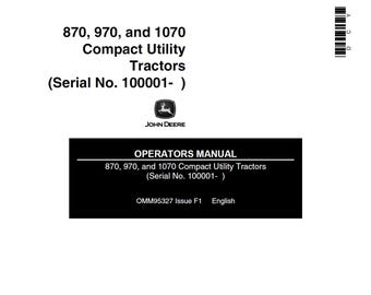 John Deere 870 970 and 1070 Tractor Maintenance and Operators Manual OMM95327 PDF 1