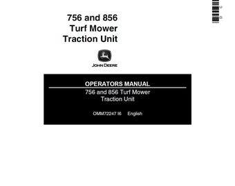 John Deere 756 and 856 Turf Mower Traction Unit Maintenance and Operators Manual OMM72247 PDF