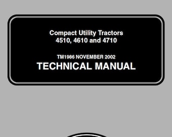 John Deere 4510 4610 4710 Compact Utility Tractor Technical Manual TM1986 PDF