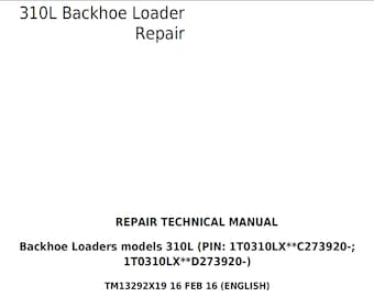 John Deere 310L Backhoe Loader Repair Technical Manual TM13292X19 PDF