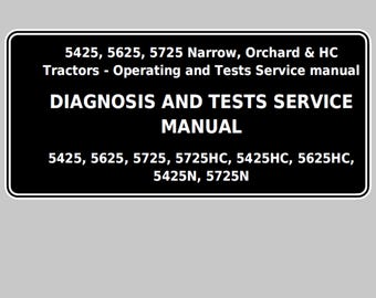 John Deere 5425 5625 5725 Narrow Orchard & HC Tractors Operating and Tests Technical Manual TM6033 PDF