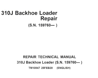 John Deere 310J Backhoe Loader Repair Technical Manual TM10847 PDF