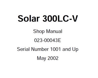 Manual de servicio de la excavadora Daewoo Doosan Solar S300LC-V N.° de serie 1001 y posteriores 023-00043E más Manual de operación y mantenimiento en formato PDF