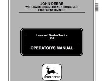 John Deere 455 Lawn and Garden Tractor Maintenance and Operators Manual OMM144040 E0 PDF 1