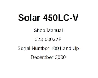 Daewoo Doosan Solar S450LC-V Excavator Service Manual S/N 1001 and Up 023-00037E PDF