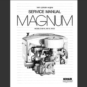 Könnte beinhalten: Schwarz-Weiß-Bild eines Servicehandbuchs für einen Zweizylindermotor. Der Einband zeigt "MAGNUM" in großen Buchstaben, mit "SERVICE MANUAL" darüber. Die Motormodelle MV16, MV18, MV20 sind aufgeführt. Das Kohler Engines-Logo befindet sich unten.