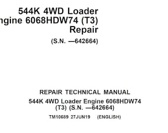 John Deere 544K 4WD Loader Engine 6068HDW74 (T3) Repair Technical Manual TM10689 PDF