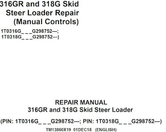 Manual técnico de reparación de minicargadoras John Deere 316GR y 318G (controles manuales) TM13860X19 PDF