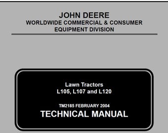 Manual técnico de reparación de tractores cortacésped John Deere L105, L107 y L120 (TM2185) PDF