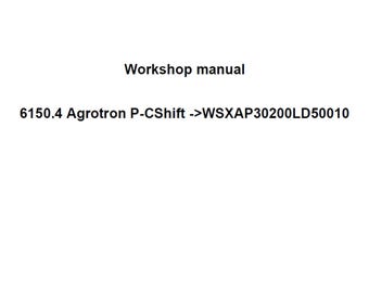 Manual de servicio y taller del tractor Deutz Fahr 6150.4 Agrotron P-Cshift WSXAP30200LD50010 (descarga digital en PDF)