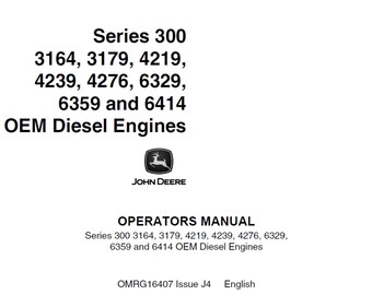 John Deere Series 300 3164 to 6414 OEM Diesel Engine Maintenance and Operator Manual OMRG16407 PDF