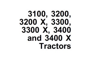 John Deere 3100 3200 3200 x 3300 3300 x 3400 and 3400 x Tractors Technical Manual TM4525 PDF