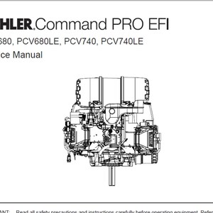 May include: A service manual for Kohler Command PRO EFI engines, including PCV680, PCV680LE, PCV740, and PCV740LE models. The cover features the Kohler logo and a detailed diagram of an engine.