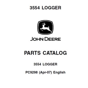 Op de afbeelding: Witte achtergrond met de tekst "3554 LOGGER" bovenaan en onderaan. Het John Deere-logo staat in het midden, boven de woorden "PARTS CATALOG". De tekst "PC9298 (Apr-07) English" staat onderaan.