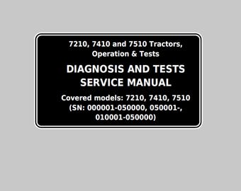 John Deere 7210 7410 7510 Tractor Diagnosis Test Service Manual TM1654 PDF