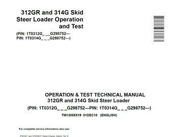 John Deere 312GR and 314G Skid Steer Loader Operation and Test Technical Manual TM13855X19 PDF