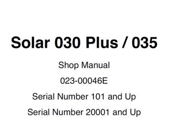 Doosan Solar 030 Plus and Solar 035 Excavator Service Manual S/N 101 and Up & 20001 and Up 023-00046E PDF