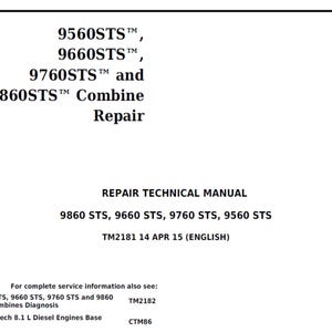 Puede incluir: Un documento blanco con texto negro. El texto incluye "9560STS, 9660STS, 9760STS y 9860STS Combine Repair". También dice "REPAIR TECHNICAL MANUAL" y "TM2181 14 APR 15 (ENGLISH)".
