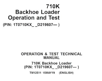 John Deere 710K Backhoe Loader Operation and Test Technical Manual TM12511 PDF