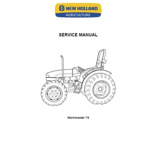 May include: A service manual cover featuring a line drawing of a Workmaster 75 tractor. The New Holland Agriculture logo is at the top, with "SERVICE MANUAL" printed below. The tractor is depicted in profile, with large tires and detailed mechanical components.