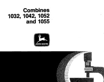 John Deere 1032 1042 1052 1055 Combine Technical Manual TM4413 PDF