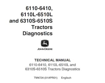 John Deere 6110-6410 6110L-6510L 6310S-6510S Tractors Diagnostics Technical Manual TM4274 PDF