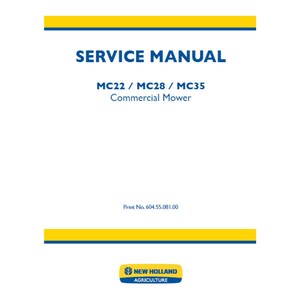 May include: A white service manual with blue and yellow accents. The title "SERVICE MANUAL" is displayed in blue, with the model numbers MC22, MC28, and MC35 below. The bottom features the New Holland Agriculture logo.
