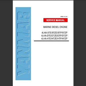 Yanmar 4lha-ste/stze/stp/stzp, 4lha-dte/dtze/dtp/dtzp and 4lha-hte/htze/htp/htzp Marine Diesel Engine Workshop Service Manual PDF Download