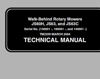 John Deere JS60H JS63 JS63C Walk Behind Roary Mowers Technical Manual TM2209 PDF