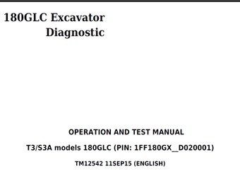John Deere 180GLC Excavator Diagnostic Operation and Test Technical Manual TM12542 PDF