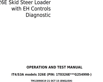 Manual de diagnóstico, operación y prueba del minicargador John Deere 326E con controles EH TM13090X19 PDF