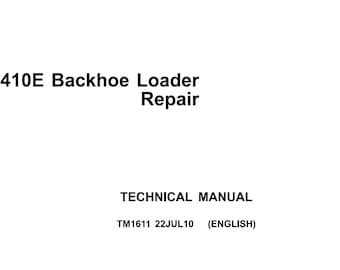 John Deere 410E Backhoe Loader Repair Technical Manual TM1611 PDF
