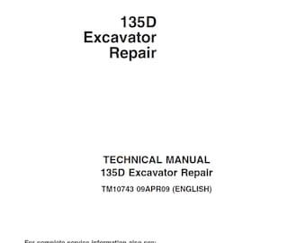 John Deere 135D Excavator Repair Technical Manual TM10743 PDF