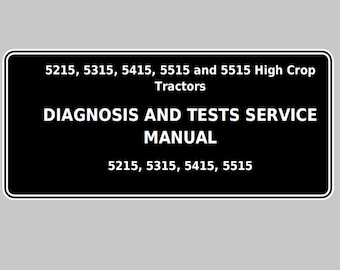 Manual Técnico de Diagnóstico e Teste dos Tratores John Deere 5215, 5315, 5415, 5515 e 5515 para Culturas Altas TM4856 PDF