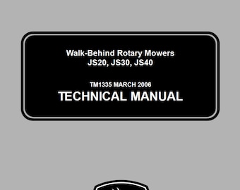 John Deere JS20 JS30 JS40 Walk Behind Rotary Mowers Repair Technical Manual TM1335 PDF