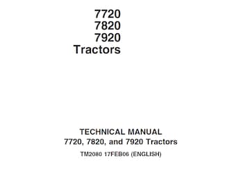 Manual técnico de reparación de tractores John Deere 7720, 7820 y 7920 TM2080 PDF