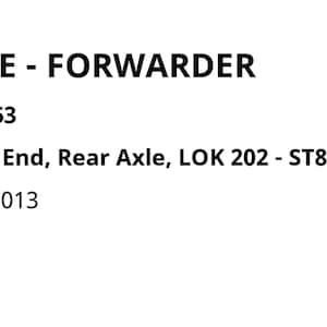 May include: Text on a white background reads "1010E - FORWARDER", "PC10353", "Wheel End, Rear Axle, LOK 202 - ST801086", and "Jul 31 2013". The text is in black.
