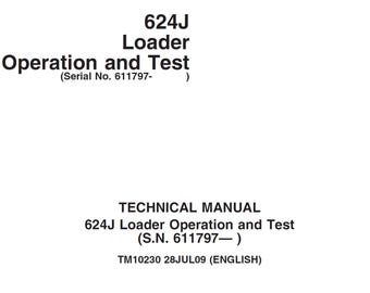 Manuale tecnico di funzionamento e collaudo del caricatore John Deere 624J TM10230 PDF