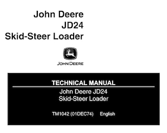John Deere JD24 Skid Steer Loader Technical Manual TM1042 PDF