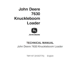 John Deere Loaders 7630 Knuckleboom Technical Manual TM1147 PDF