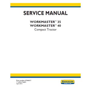 May include: A white service manual with blue and yellow accents. The title "SERVICE MANUAL" is displayed in black, with "WORKMASTER 35" and "WORKMASTER 40" below it. The words "Compact Tractor" are also visible. The New Holland Agriculture logo is in the bottom right.